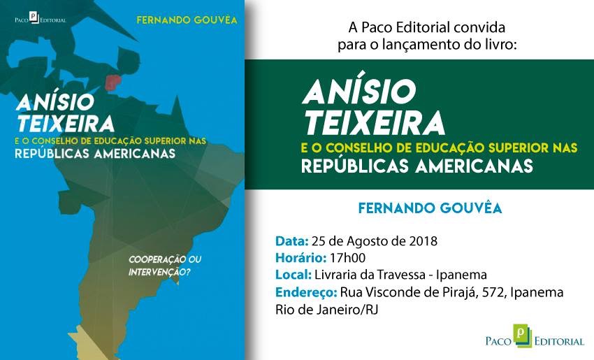 Convite para o lançamento do livro Anísio Teixeira e o Conselho de Educação das Repúblicas Americanas